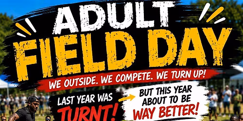 Adult Field Day (Tug-a-War, Relay Race, KICKBALL & More) TBM & EnoughTalk
