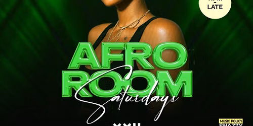Afro Room Afrobeats & Amapiano Party At Club 22 Sat 17th Oct