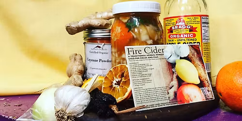 FIRE CIDER and Herbs for Winter Health