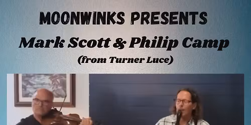 Mark Scott & Philip Camp, live at Moonwinks!