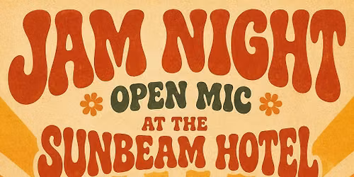 Open Mic at The Sunbeam Saturday 25th of July 4-8pm