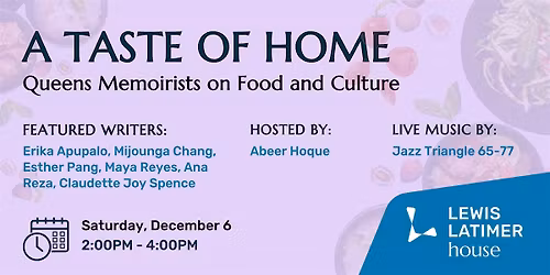 A Taste of Home: Queens Memoirists on Food and Culture