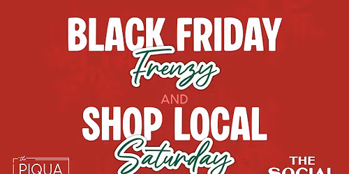 Black Friday & Shop Local Saturday