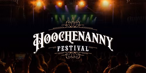 Hoochenanny Festival \u2013 Day 3