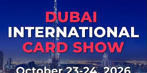 Dubai International Card Show