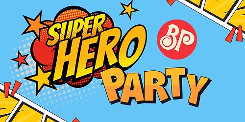 Super Hero Party!