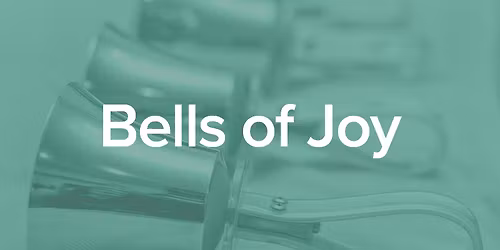 Bell Choir - Bells of Joy