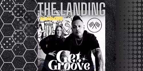 Get Groove Duo @The Landing \ud83c\udf89