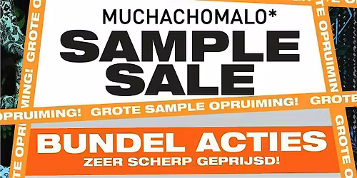 Sample Sale Muchachomalo Outlet Store Haarlem