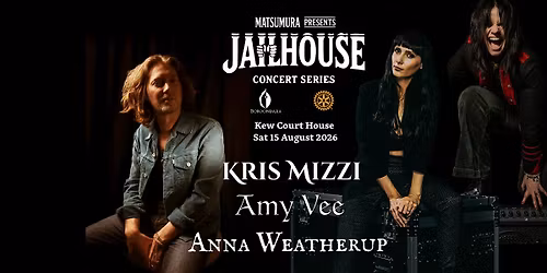 Jailhouse Concert featuring Kris Mizzi, Amy Vee & Anna Weatherup