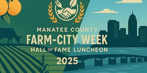 2025 Manatee Farm City Week-Hall of Fame Luncheon