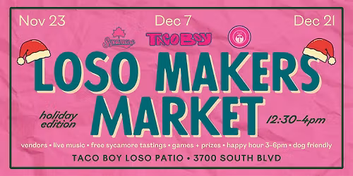 LoSo Makers Markets | Holiday Edition