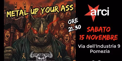 METAL UP YOUR ASS [INHUMAN RISE+CORPONERO+KALIMA]