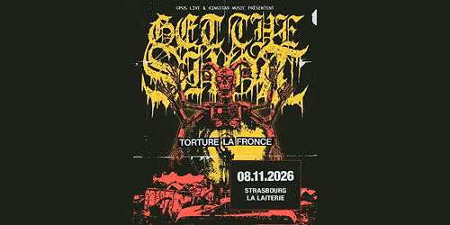 GET THE SHOT - La Laiterie - Strasbourg