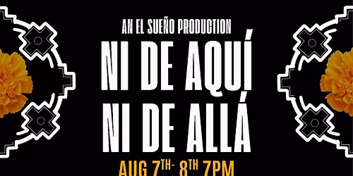 El Sue\u00f1o Presents: NI DE AQU\u00cd, NI DE ALL\u00c1