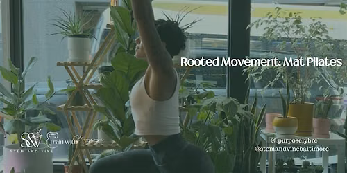 Rooted Movement: Mat Pilates