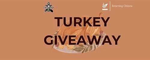 Mayor\u2019s Office of Returning Citizens x Chefology Turkey Giveaway