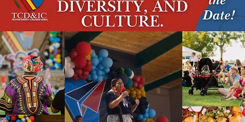 TCD&IC 5th Annual Celebration of Community Diversity & Culture