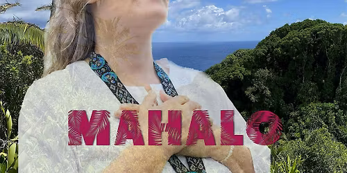 An Evening of Conscious music: MAHALO & other uplifting songs