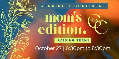 Genuinely Confident - Mom's Edition