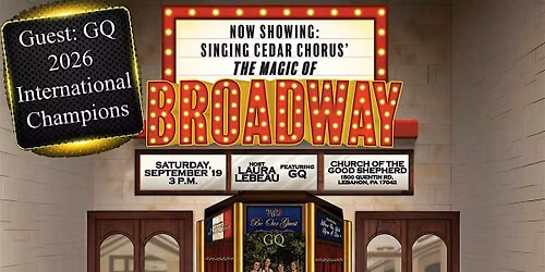 Singing Cedars Chorus' The Magic of Broadway