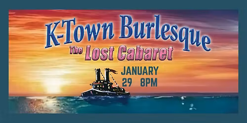 K-Town Burlesque Thur. Jan. 29th   8PM