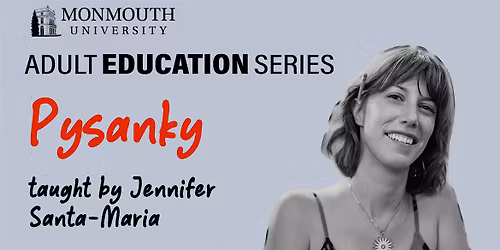 Adult Education Series: Pysanky: Learn the Art of Ukrainian Egg Decorating