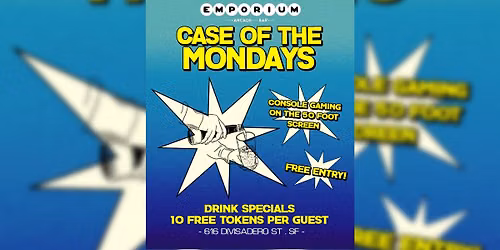 Case Of The Mondays (Industry + Everyone Else Night)