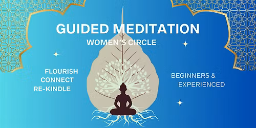 Women\u2019s Immersive Meditation Circle