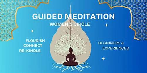 Women\u2019s Immersive Meditation Circle