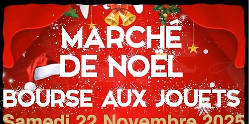 March\u00e9 de No\u00ebl et bourse aux jouets