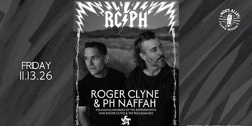 Moe's Alley Presents: Roger Clyne and PH Naffah
