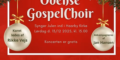 Odense Gospel Choir synger julen ind i Haarby Kirke lørdag d. 13/12 2025, kl. 15:00
