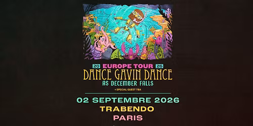DANCE GAVIN DANCE \u2022 Trabendo \u2022 Paris