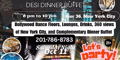 Diwali Cruise Party and Desi Dinner Buffet Saturday Night  OCT 11