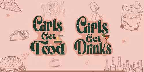 Girls Get Food X Drinks: Greek Night! \ud83c\uddec\ud83c\uddf7