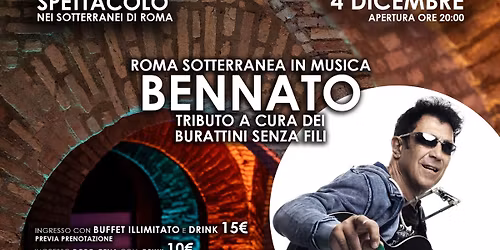 Roma sotterranea in Musica | BENNATO
