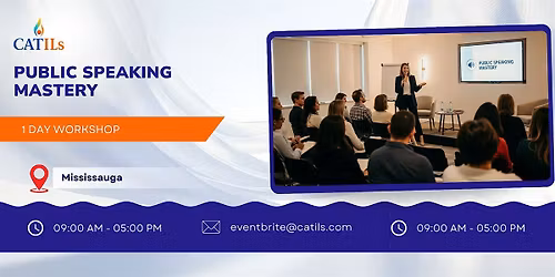 Public Speaking Mastery: 1 Day Workshop in Mississauga
