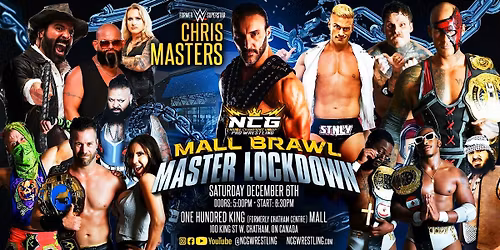 NCG Pro Wrestling Presents: MALL BRAWL "MASTER LOCKDOWN" WITH CHRIS MASTERS