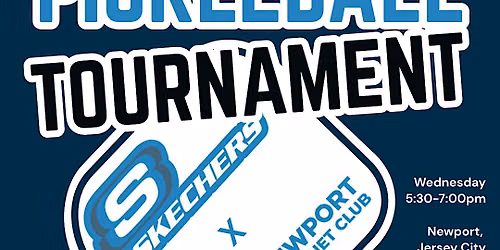 All Skill Levels Pickleball Tournament - Skechers x Newport Racquet Club