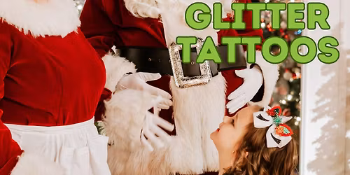 Holiday Glitter Tattoos: December 6, 7, 13, 20, 21