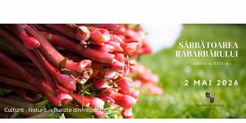 S\u0103rb\u0103toarea Rabarb\u0103rului, edi\u021bia a XIII-a 