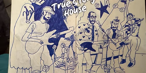 True Story House