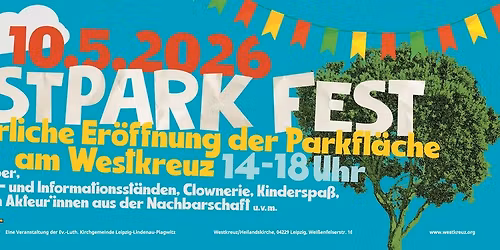 WESTPARK FEST - Feierliche Er\u00f6ffnung der Parkfl\u00e4che am Westkreuz