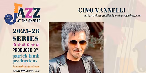Jazz at the Oxford Presents Gino Vannelli