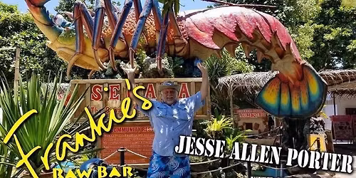 Jesse Allen Porter Live at Frankie's Raw Bar