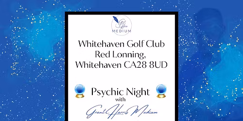 Whitehaven Golf Club, Cumbria - Psychic Night with Grant Harris Medium