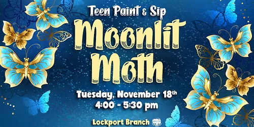 Teen Paint & Sip: Moonlit Moth