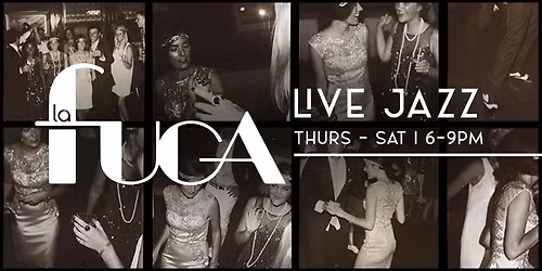 Live Jazz at La Fuga - Live Music