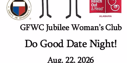 GFWC Jubilee Woman\u2019s Club \u201cDo Good Date Night\u201d